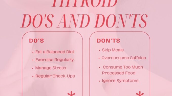 Thyroid Do’s And Don’ts