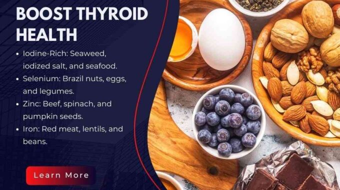Foods To Boost Thyroid Health